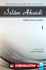 İslam Akaidi Emali Şerhi (1. Cilt) / Maturidi Akaidi (İslam İnanç Esasları)