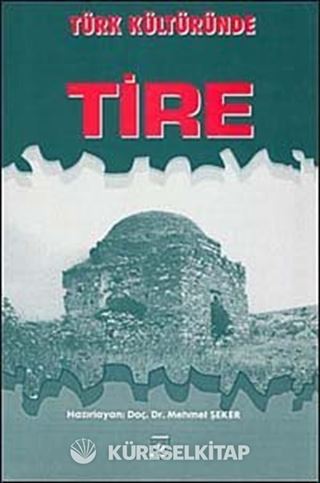 Türk Kültüründe Tire