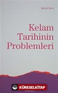 Kelam Tarihinin Problemleri