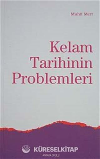 Kelam Tarihinin Problemleri