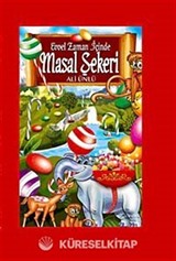Evvel Zaman İçinde Masal Şekeri