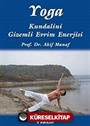 Yoga Kundalini Gizemli Evrim Enerjisi