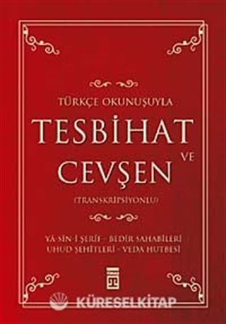 Tesbihat ve Cevşen Türkçe Okunuşlu-Mealli