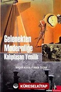 Gelenekten Modernliğe Kalıplaşan Yenilik