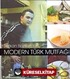 Serkan Bozkurt'la Modern Türk Mutfağı
