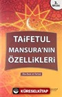 Taifetul Mansura'nın Özellikleri