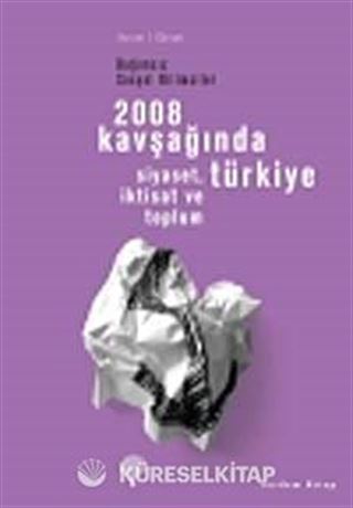 2008 Kavşağında Türkiye