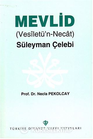 Mevlid (Vesiletü'n-Necat) Süleyman Çelebi