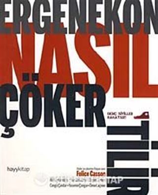 Ergenekon Nasıl Çökertilir