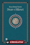 Divanı Hikmet (Hoca Ahmet Yesevi)