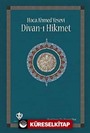 Divanı Hikmet (Hoca Ahmet Yesevi)