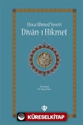 Hoca Ahmed Yesevi Divanı Hikmet