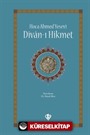 Hoca Ahmed Yesevi Divanı Hikmet