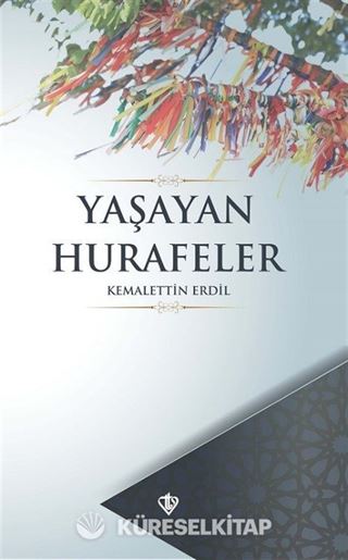 Yaşayan Hurafeler