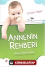 Annenin Rehberi (İlaveli Baskı)