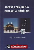 Abdest Ezan Namaz Duaları ve Manaları