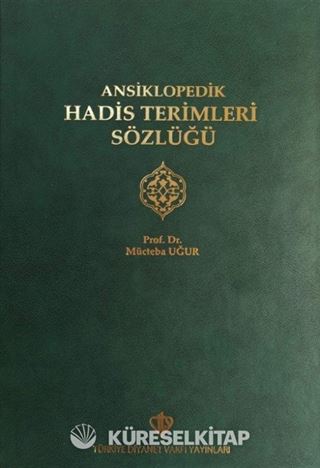 Ansiklopedik Hadis Terimleri Sözlüğü