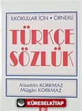 İlkokullar İçin Örnekli Türkçe Sözlük (3.hm)