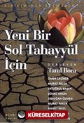 Yeni Bir Sol Tahayyül İçin