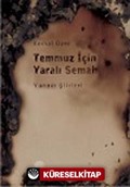 Temmuz İçin Yaralı Semah