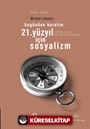 21. Yüzyıl İçin Sosyalizm