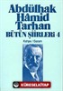 Abdülhak Hamid Tarhan Bütün Şiirleri-4 (Kahpe,Garam)