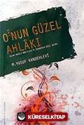 O'nun Güzel Ahlakı