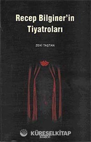 Recep Bilginer'in Tiyatroları