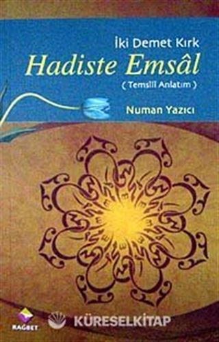 Hadiste Emsal (Temsili Anlatım)