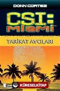 Tarikat Avcıları / CSI Miami