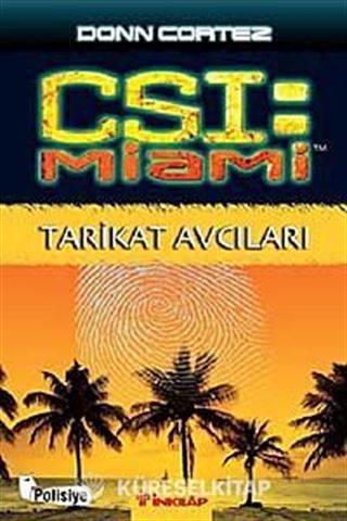 Tarikat Avcıları / CSI Miami