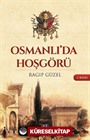 Osmanlı'da Hoşgörü
