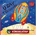 Uzay Yolculuğu (Hareketli Kitaplar)