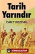 Tarih Yarındır