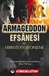 Armageddon Efsanesi ve Hıristiyan Siyonizmi