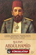 Sultan Abdülhamid İftiralara Cevaplar