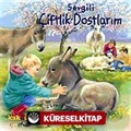 Sevgili Çiftlik Dostlarım