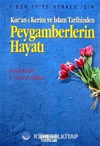 Peygamberlerin Hayatı