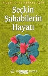 Seçkin Sahabilerin Hayatı (Özel Baskı)