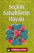 Seçkin Sahabilerin Hayatı (Özel Baskı)