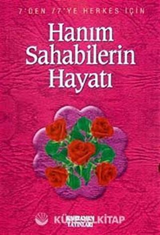Hanım Sahabilerin Hayat (Özel Baskı)