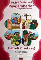 Tevhid Önderleri Peygamberler Aleyhimüsselam