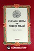 Kur'an-ı Kerim ve Türkçe Meali (Hafız Boy-1.Hamur Şamua, 2 Renk)