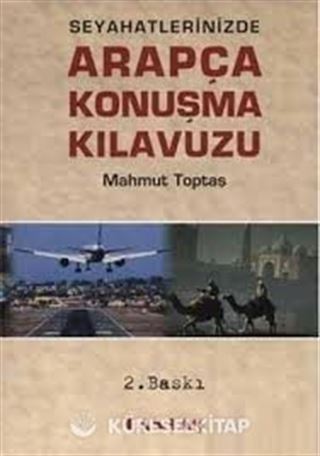 Seyahatlerinizde Arapça Konuşma Kılavuzu (Cep Boy-İthal Kağıt)