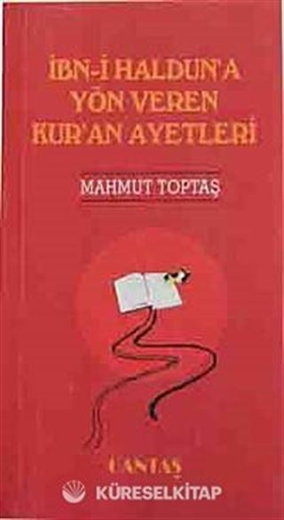 İbni Halduna Yön Veren Kuran Ayetleri