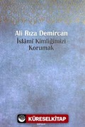 İslami Kimliğimizi Korumak